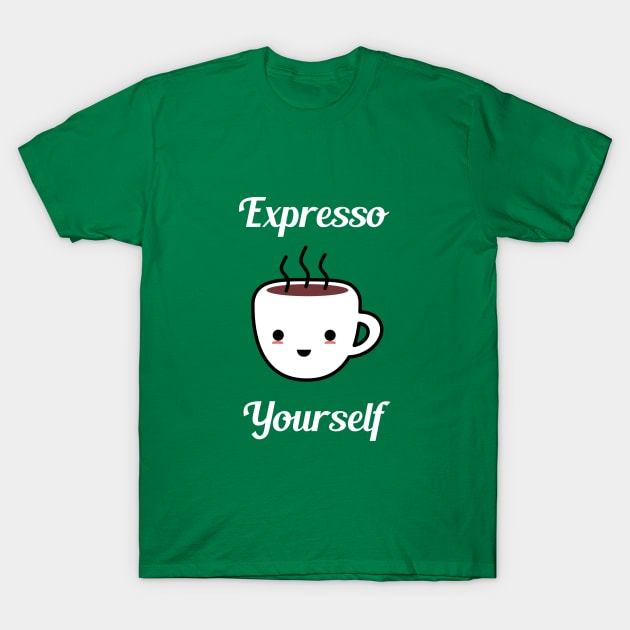 Expresso Yourself T-Shirt - Coffee Pun T-Shirt by happinessinatee